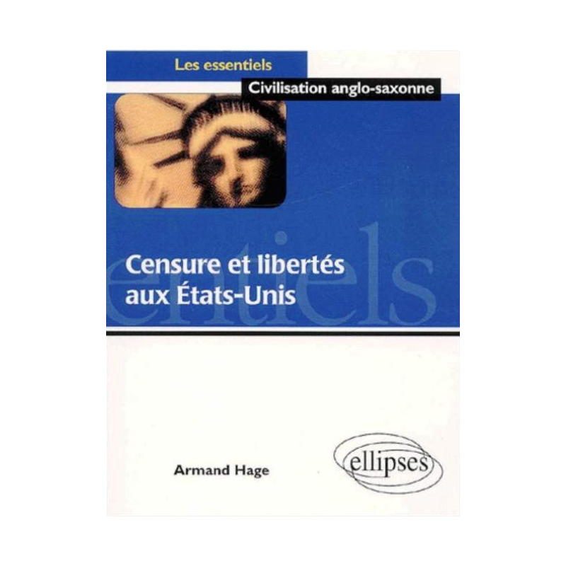 Censure et Libertés aux Etats-Unis