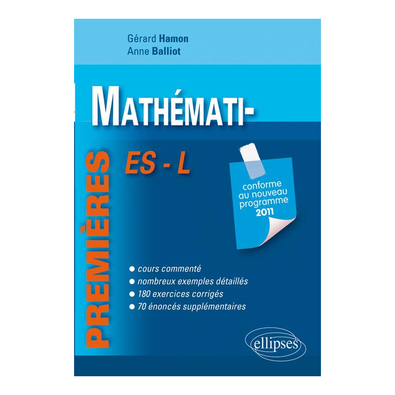 Mathématiques premières ES et L conforme au nouveau programme 2011
