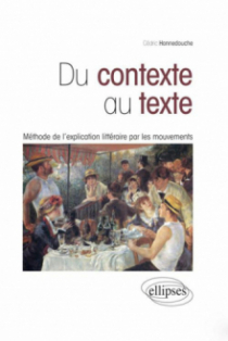Du contexte au texte : Méthode de l’explication littéraire par les mouvements
