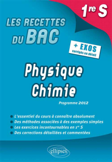 Physique-Chimie - Première S conforme au nouveau programme