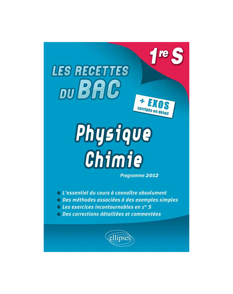 Physique-Chimie - Première S conforme au nouveau programme