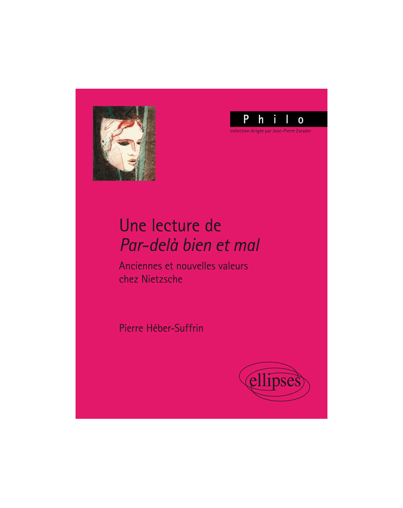 Une lecture de Par-delà bien et mal. Anciennes et nouvelles valeurs chez Nietzsche