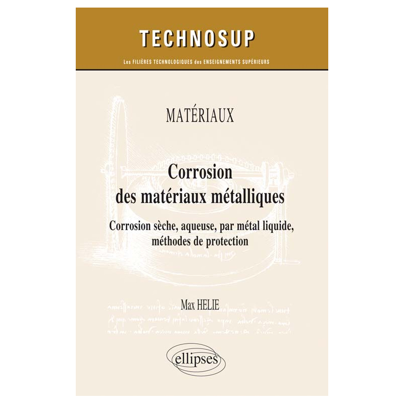 MATÉRIAUX - Corrosion des matériaux métalliques- Corrosion sèche, aqueuse, par métal liquide. Protection (niveau C)