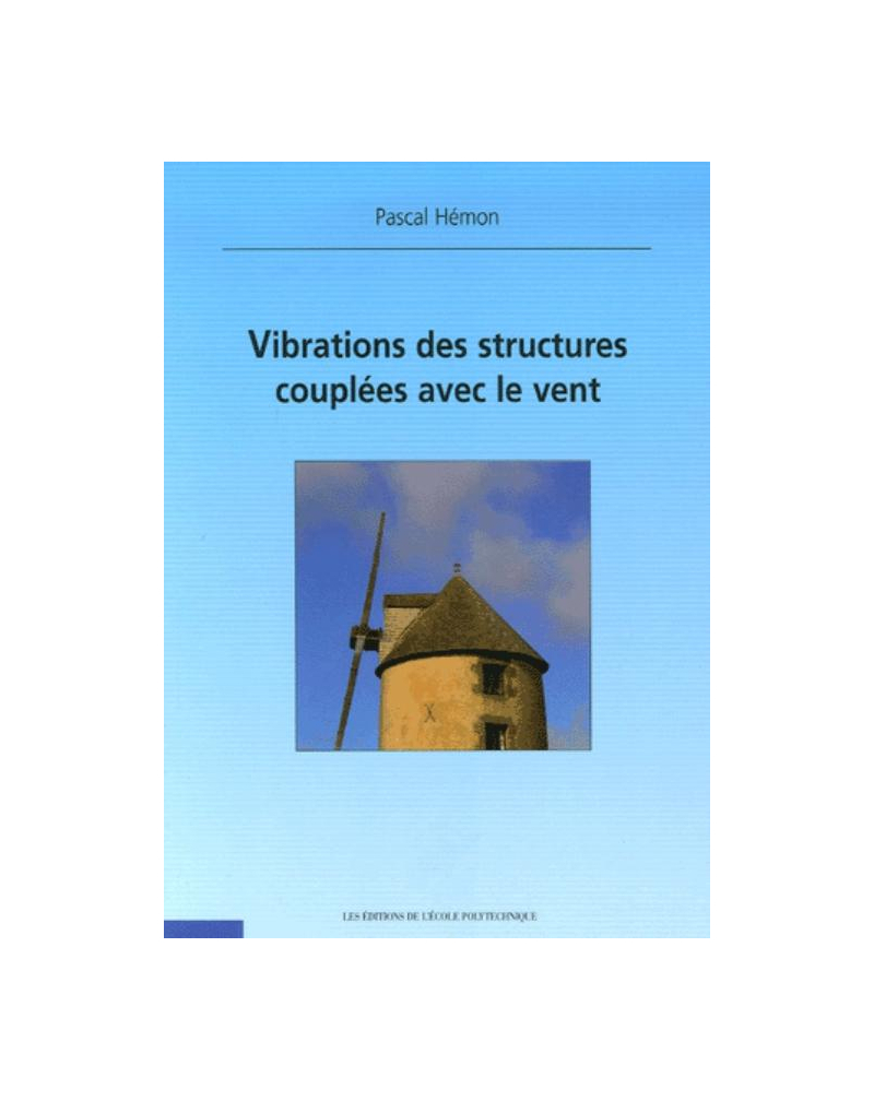 Vibrations des structures couplées avec le vent