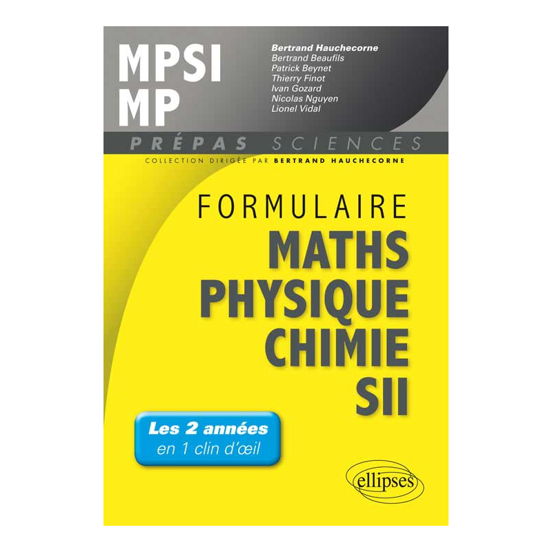 Formulaire : Mathématiques - Physique-Chimie -SII - MPSI/MP