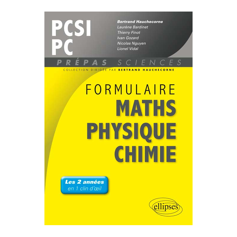 Formulaire : Mathématiques - Physique-Chimie -SII - PCSI/PC