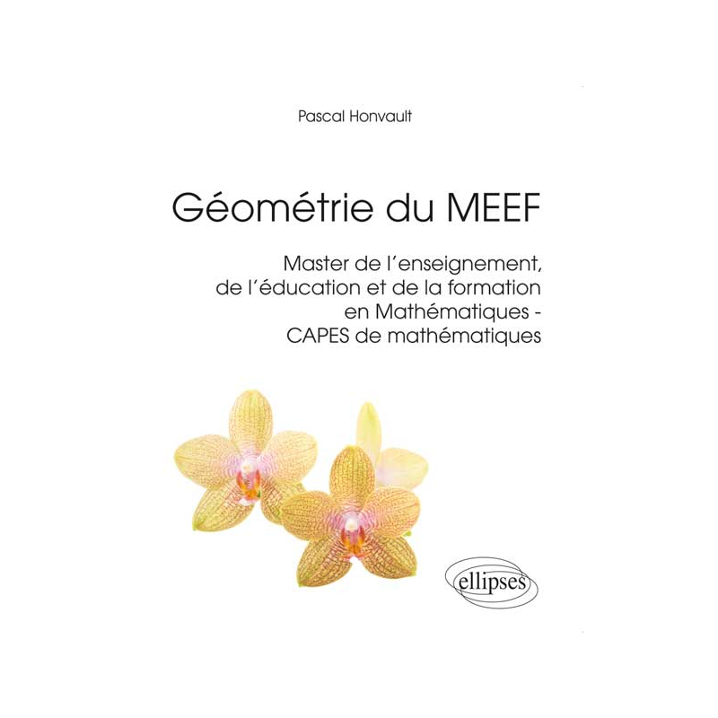 Géométrie du MEEF (Master de l'enseignement, de l'éducation et de la formation) en Mathématiques - CAPES de mathématiques