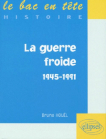 La guerre froide (1945-1991)