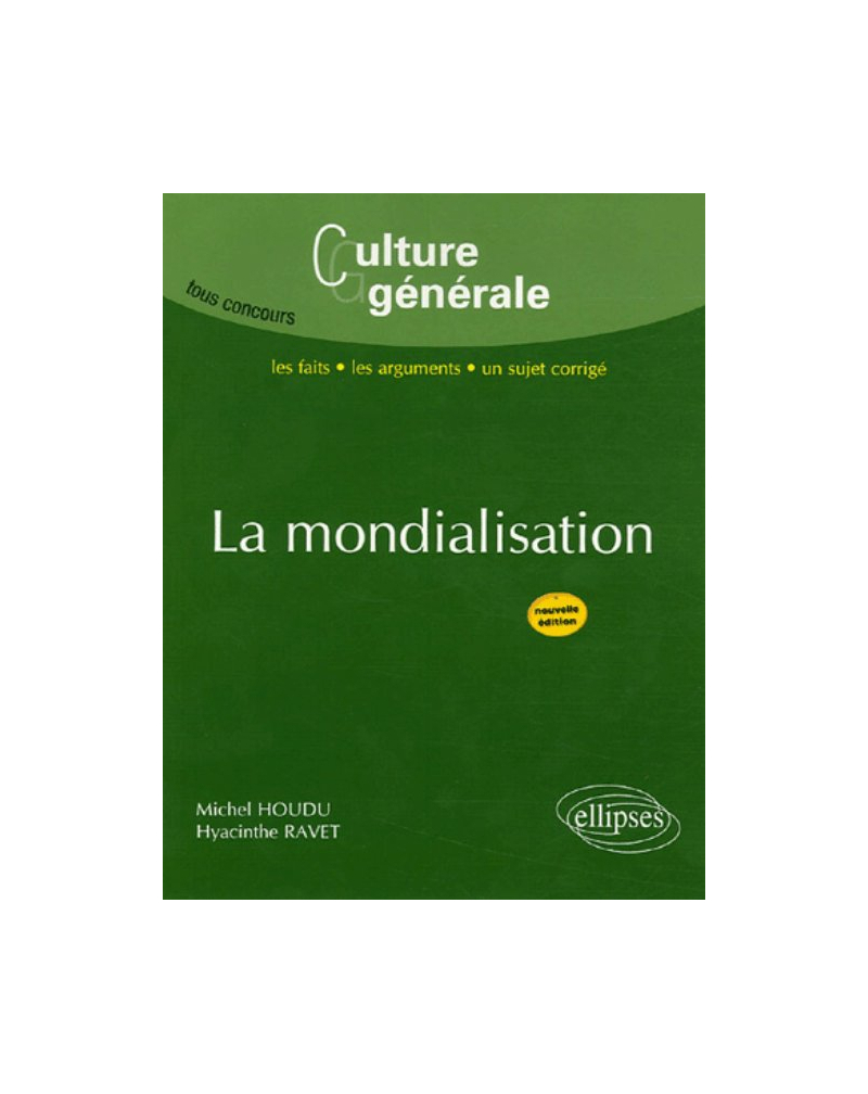 La mondialisation - 2e édition