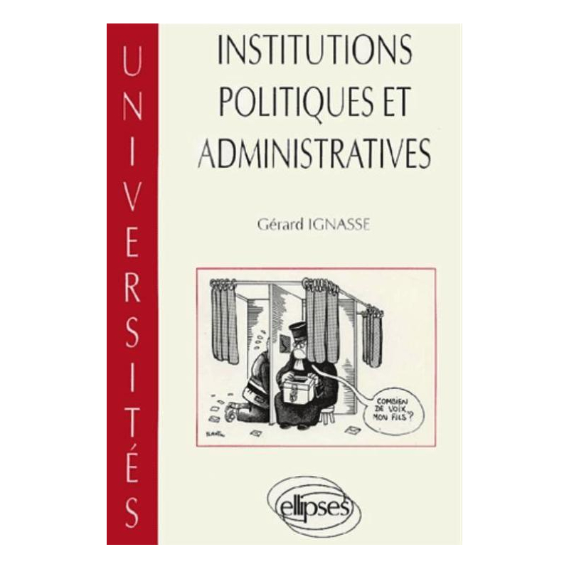 Institutions politiques et administratives