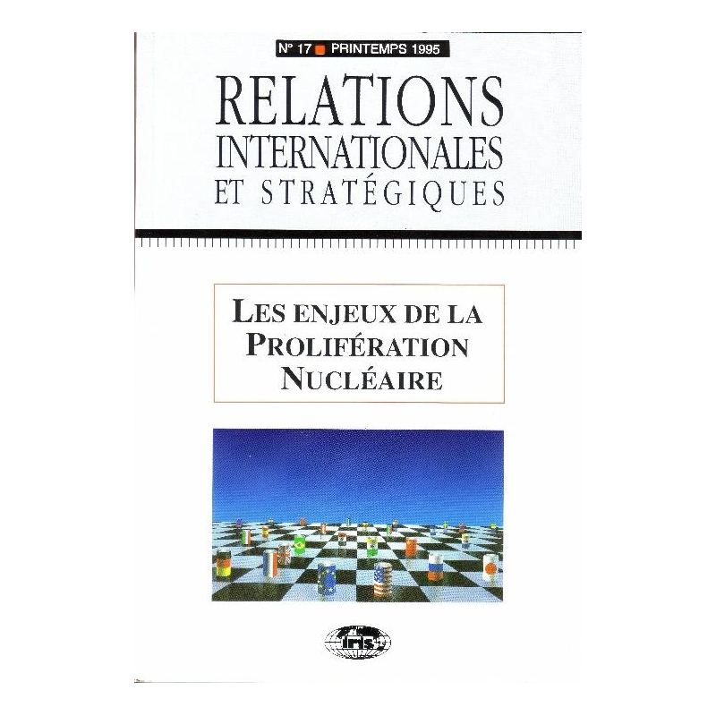 n°17 - Les enjeux de la prolifération nucléaire