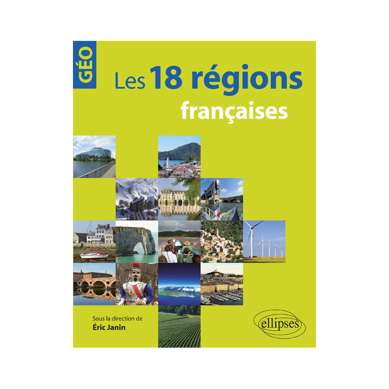 Les 18 régions françaises