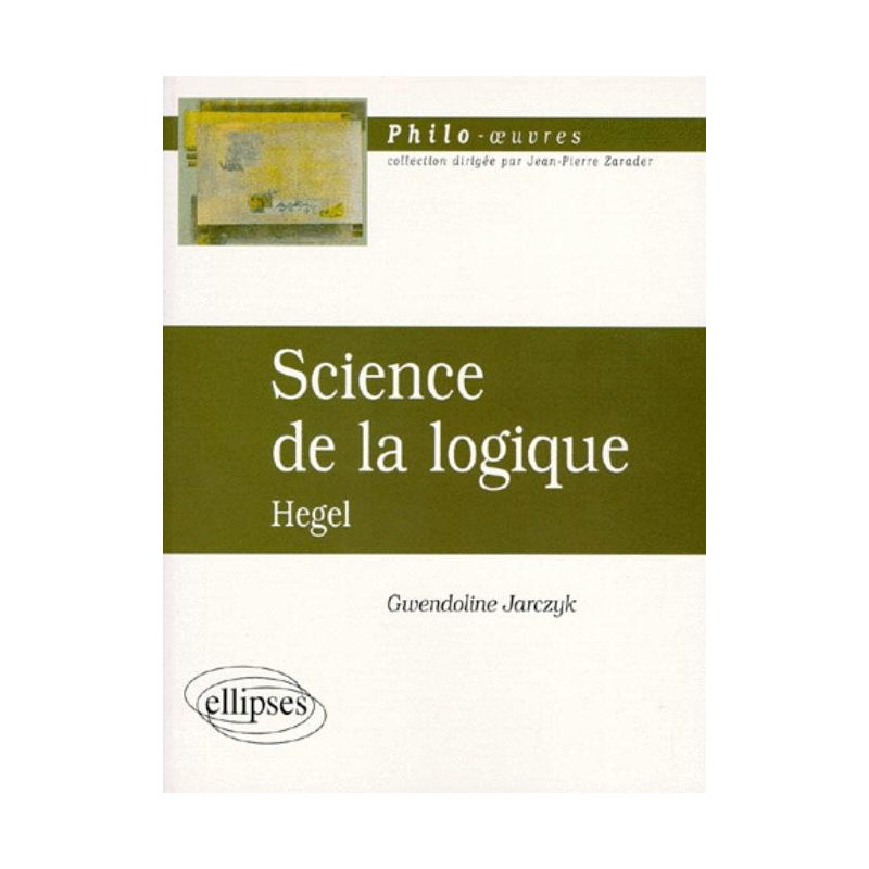 Hegel, Science de la logique
