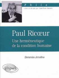 Ricoeur Paul, Une herméneutique de la condition humaine