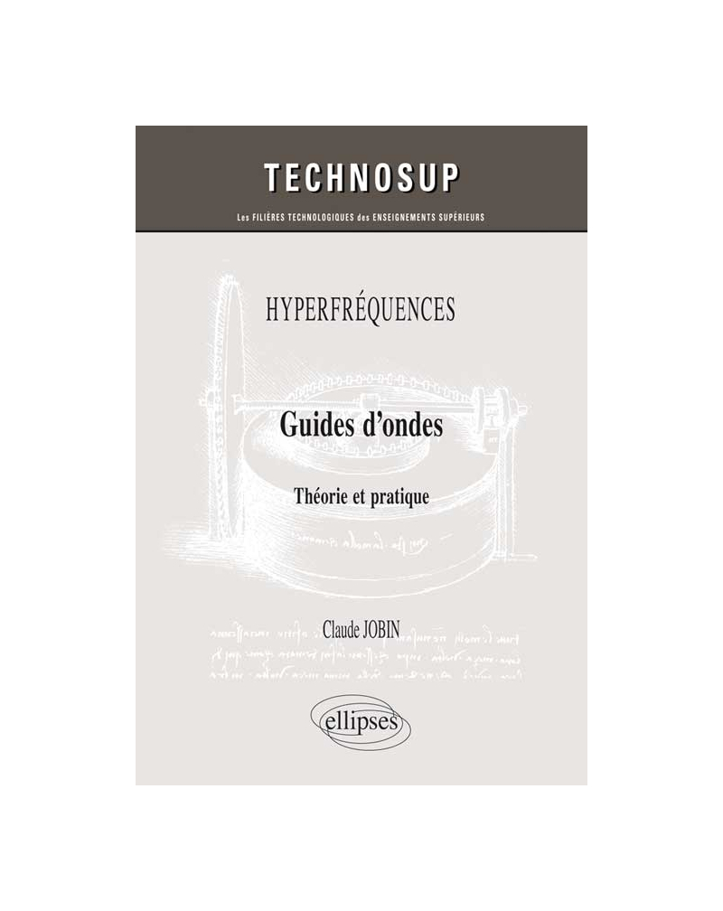HYPERFRÉQUENCES - Guides d’ondes - Théorie et pratique (niveau C)