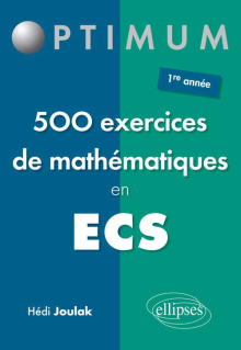 500 exercices de mathématiques en ECS - 1re année