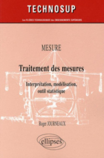 MESURE - Traitement des mesures - Interprétation, modélisation, outil statistique