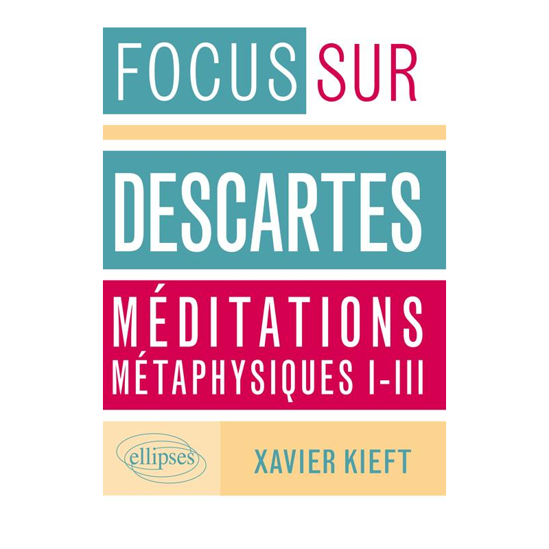Méditations métaphysiques, I-III, Descartes