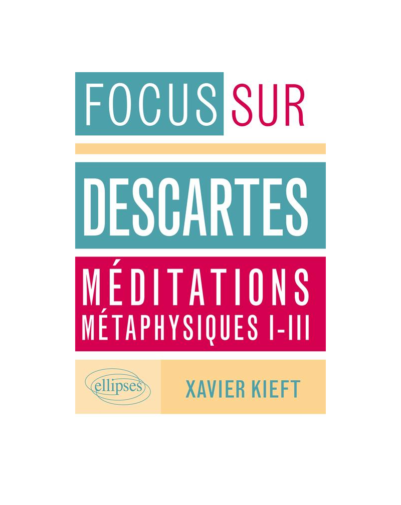 Méditations métaphysiques, I-III, Descartes