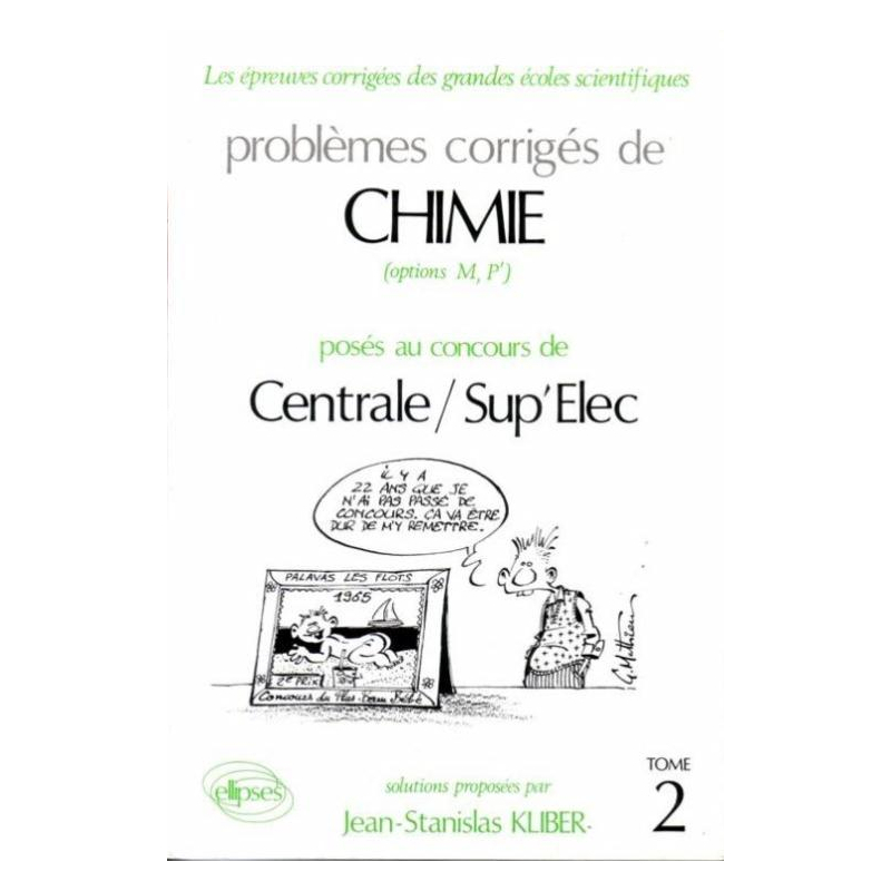 Chimie Centrale/Supélec 1988-1991 - Tome 2