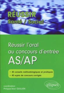 Réussir l'oral au concours d'entrée AS/AP