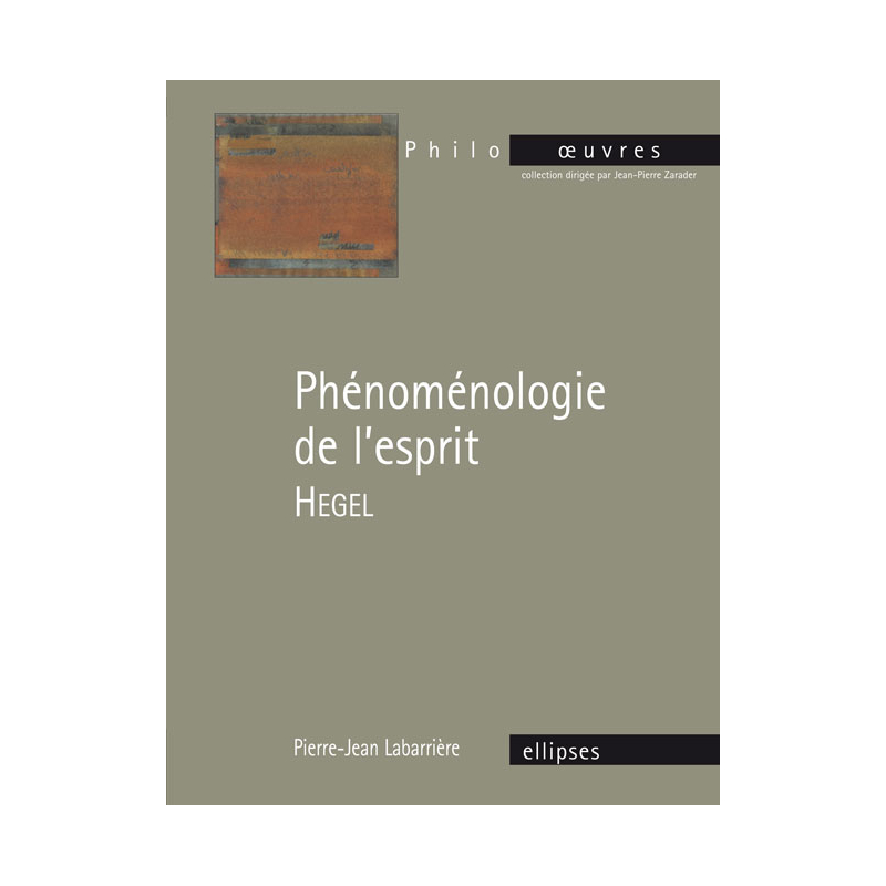Hegel, Phénoménologie de l’esprit