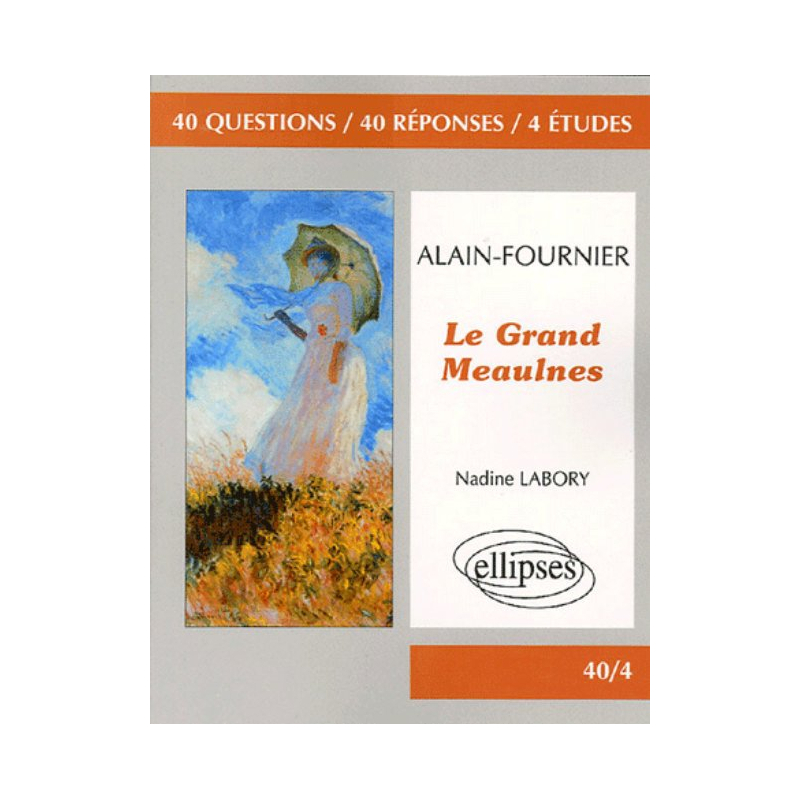 Fournier, Le grand Meaulnes