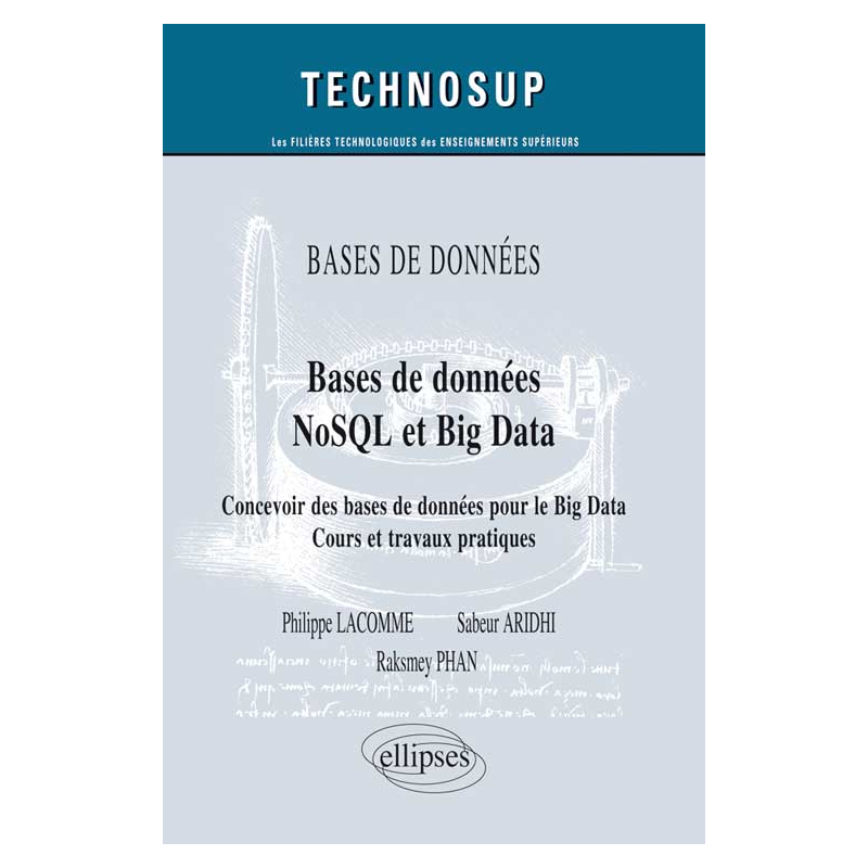 BASE DE DONNÉES - Bases de données NoSQL et Big Data - Concevoir des bases de données pour le Big Data, Cours et travaux pratiques (niveau B)