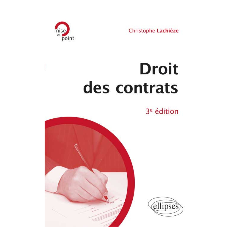 Droit des contrats. 3e édition
