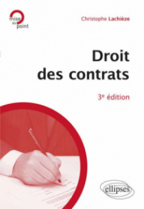 Droit des contrats. 3e édition