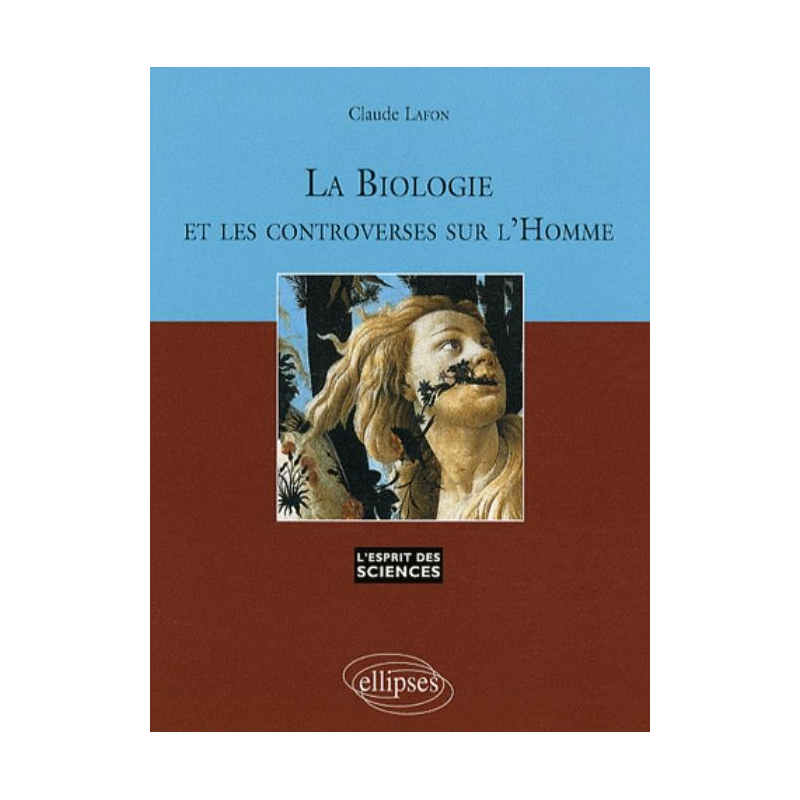 La Biologie et les controverses sur l'Homme - n° 46