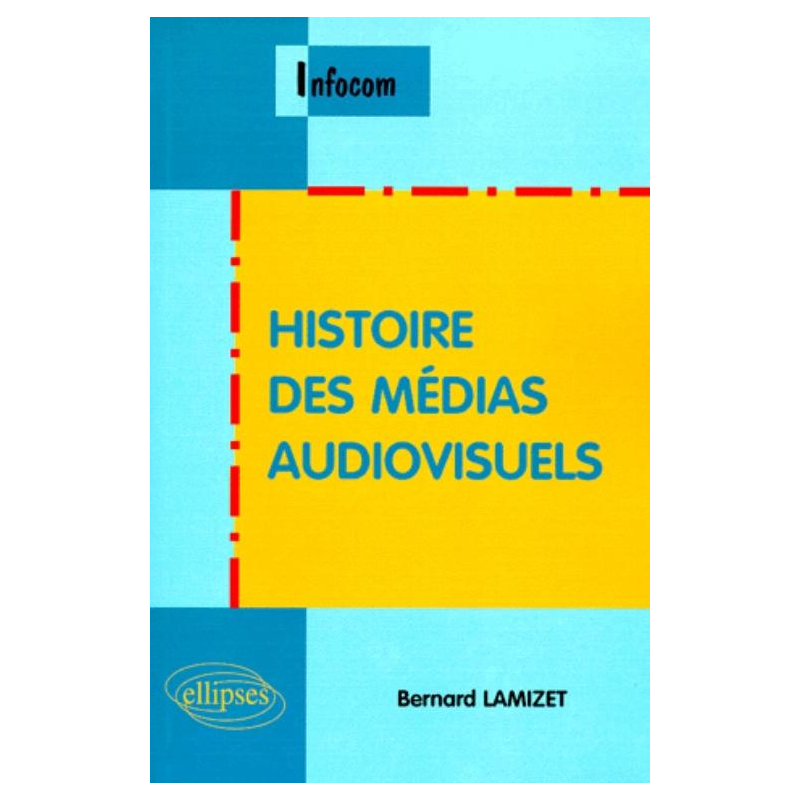 Histoire des médias audiovisuels