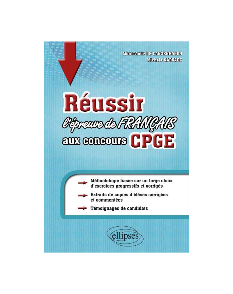 Réussir l'épreuve de français aux concours CPGE