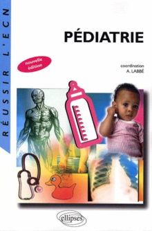 Pédiatrie. Nouvelle édition augmentée et mise à jour