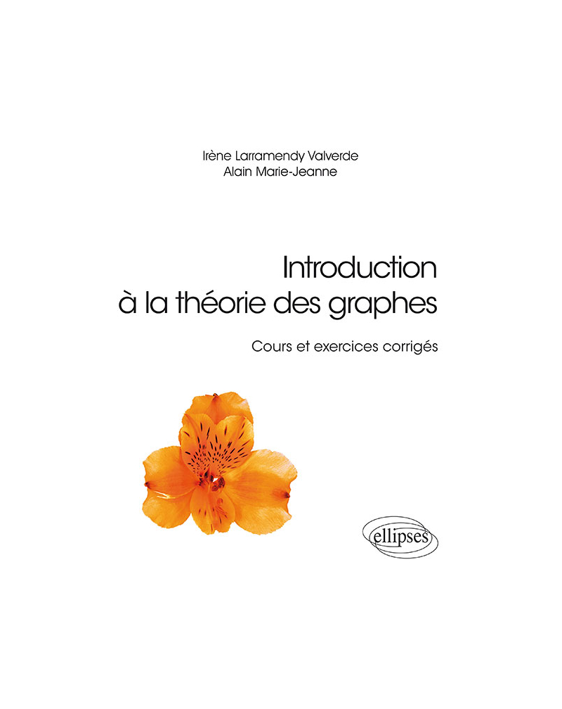 Introduction à la théorie des graphes - Cours et exercices corrigés
