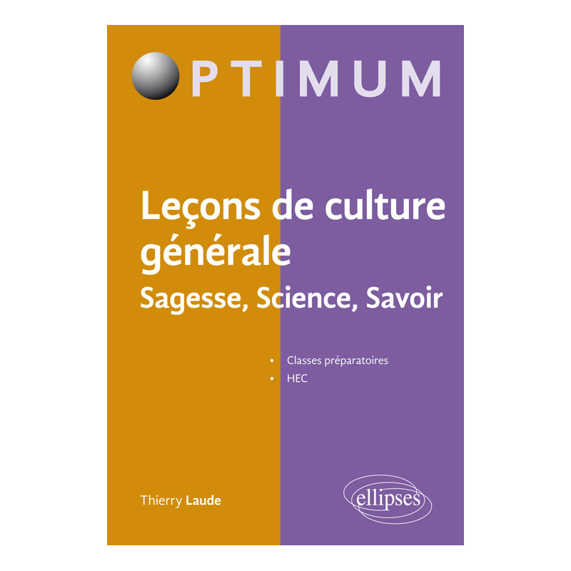 Leçons de culture générale, Sagesse, Science, Savoir
