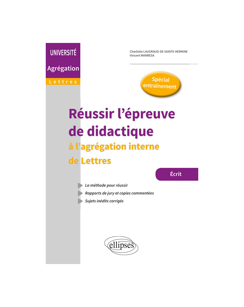 Réussir l'épreuve de didactique - L'agrégation interne de Lettres