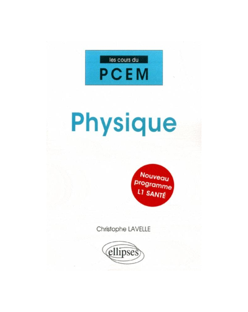 Physique. Nouveau programme L1 santé