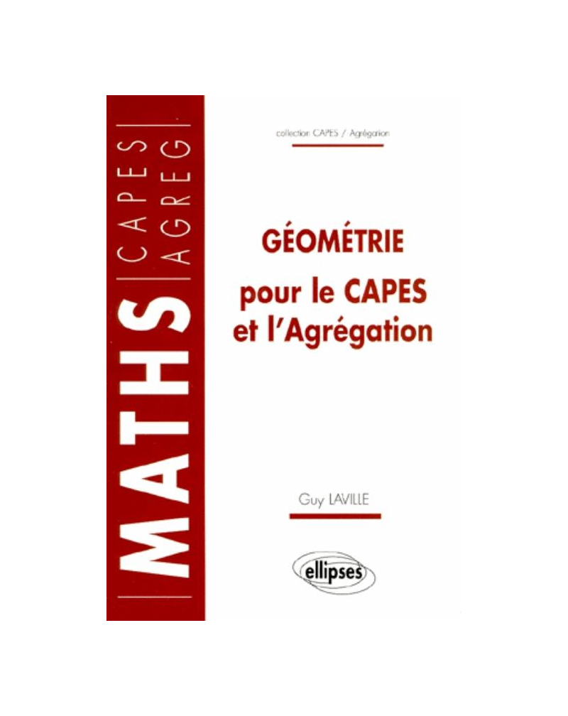 Géométrie pour le CAPES et l'Agrégation