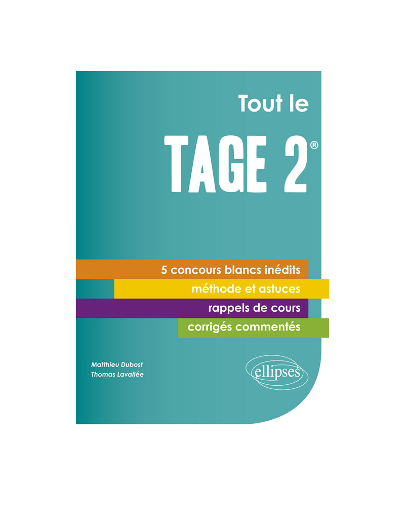 Tout le Tage 2® - 5 concours blancs inédits - Cours, méthode, corrigés commentés