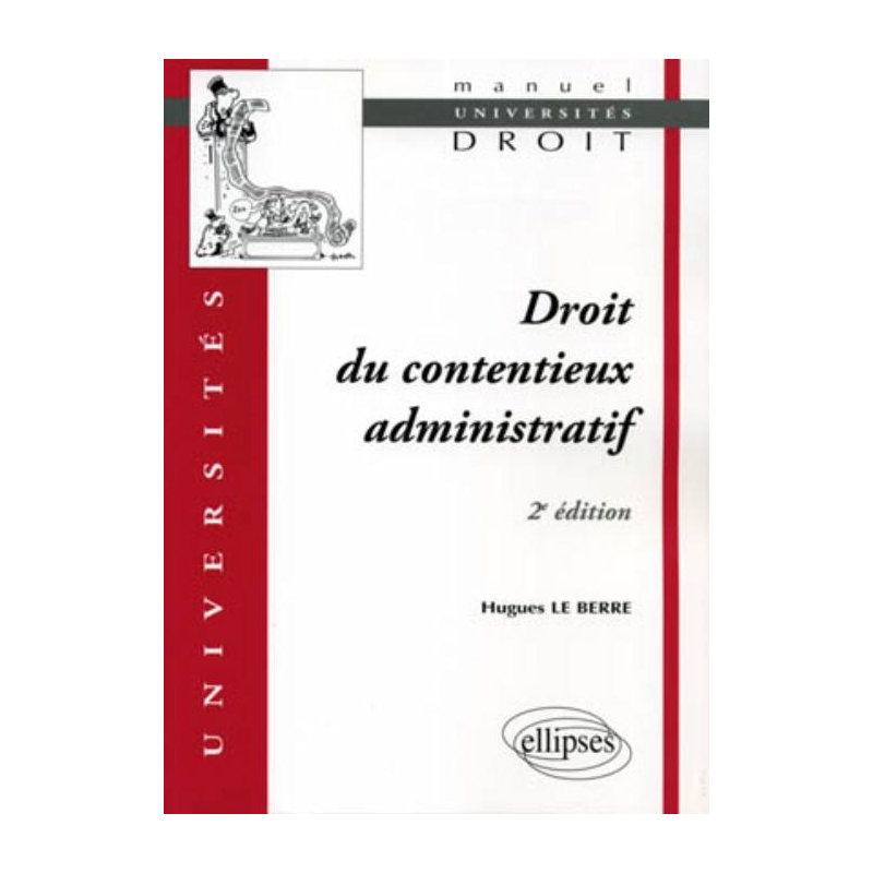 Droit du contentieux administratif - 2e édition