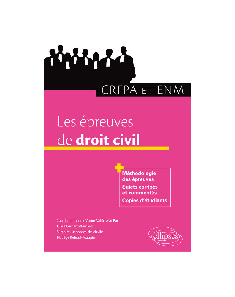 Les épreuves de droit civil au CRFPA et à l’ENM