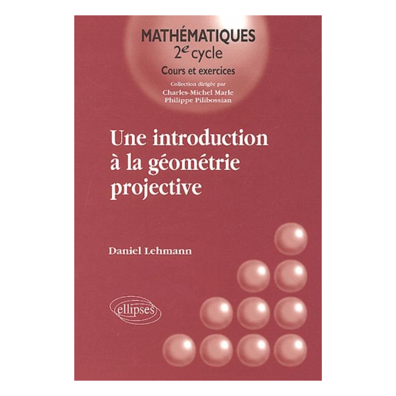 Une introduction à la géométrie projective