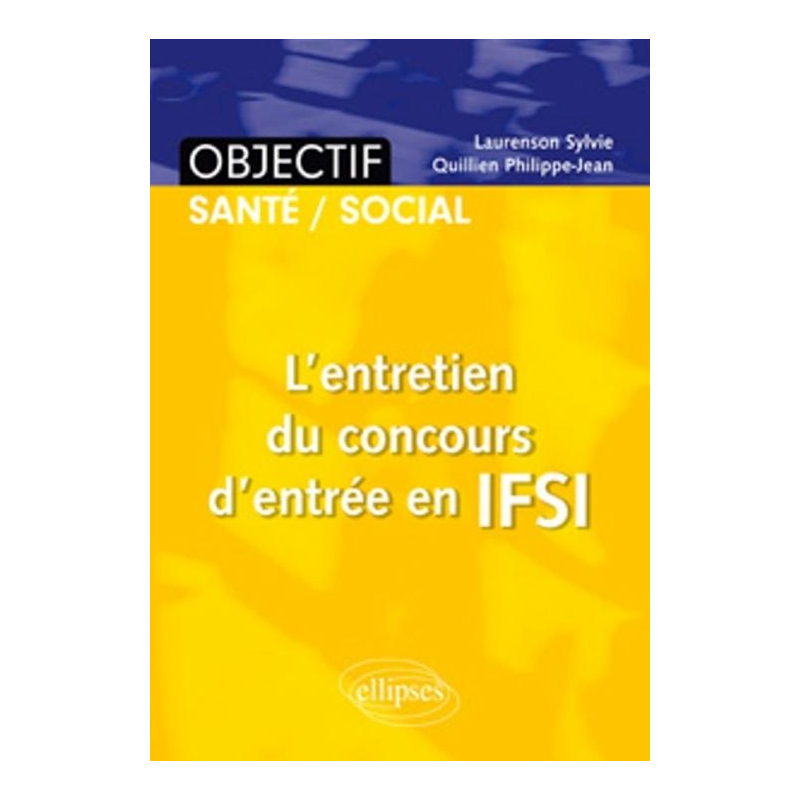 L'entretien du concours d'entrée en IFSI