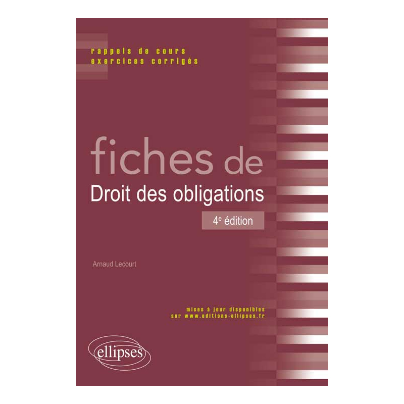 Fiches de droit des obligations 4ème édition