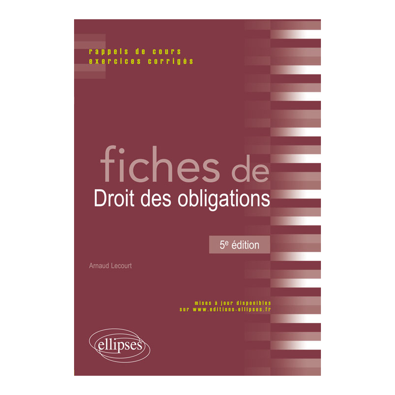 Fiches de droit des obligations - 5e édition