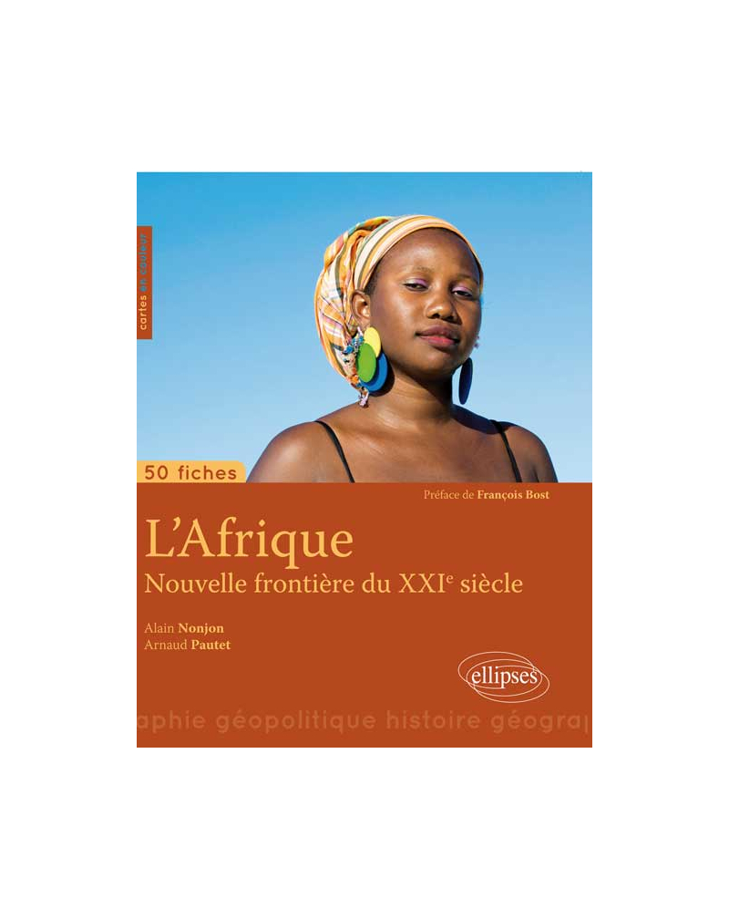 L’Afrique, nouvelle frontière du XXIe siècle