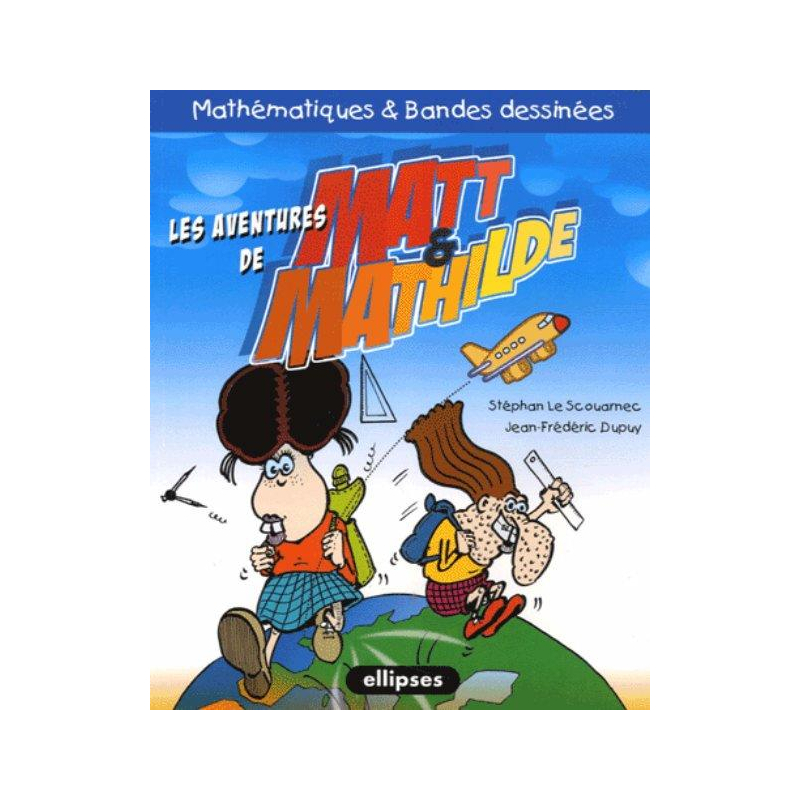 Les aventures de Matt & Mathilde