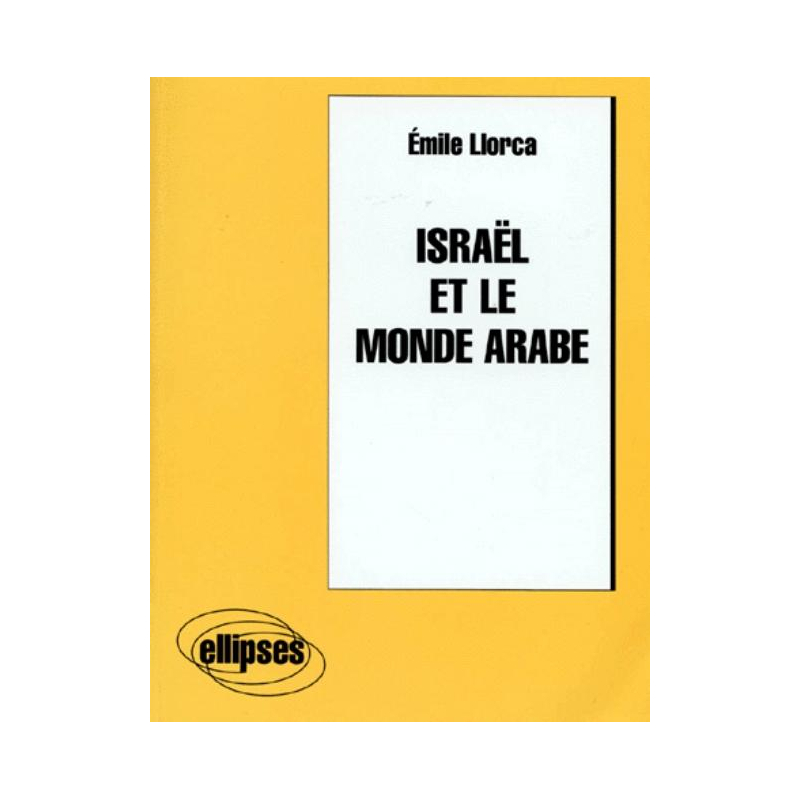 Israël et le monde arabe