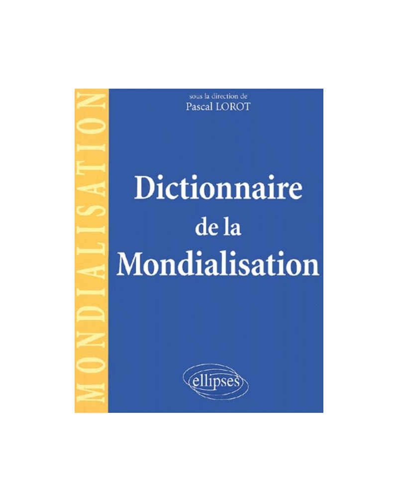 Dictionnaire de la mondialisation